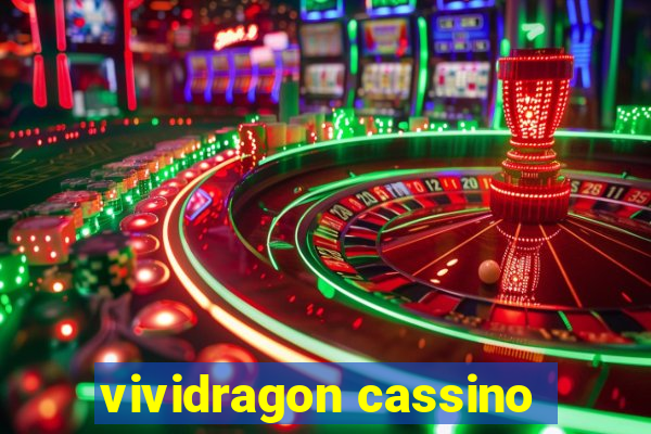 vividragon cassino